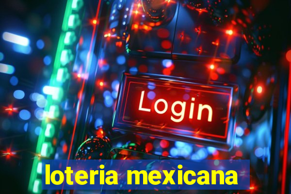 loteria mexicana